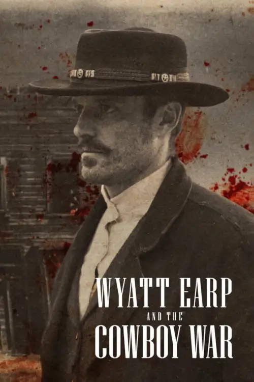 Wyatt Earp and the Cowboy War : สงครามคาวบอย