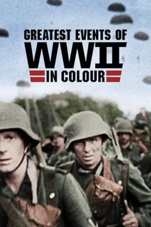 Greatest Events of World War II in Colour | ภาพสีประวัติศาสตร์ของเหตุการณ์สำคัญช่วงสงครามโลกครั้งที่ 2