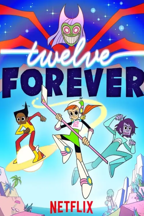 Twelve Forever : ทเวลฟ์ ฟอร์เอเวอร์