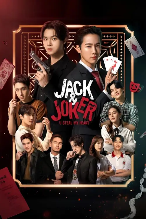 ทำไมต้องเป็นเธอทุกทีเลยวะ | Jack & Joker: U Steal My Heart!