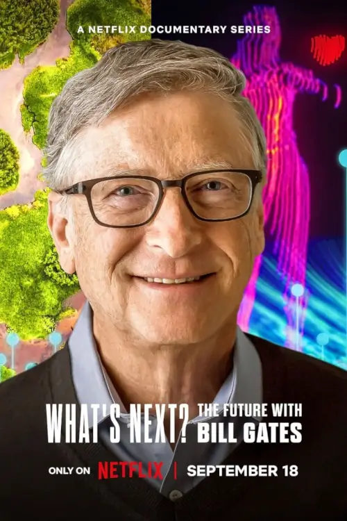What's Next? The Future with Bill Gates | มองอนาคตกับบิล เกตส์