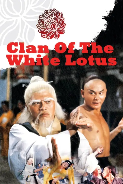 Clan of the White Lotus | ฤทธิ์หมัดฝังเข็ม {洪文定三破白蓮教}