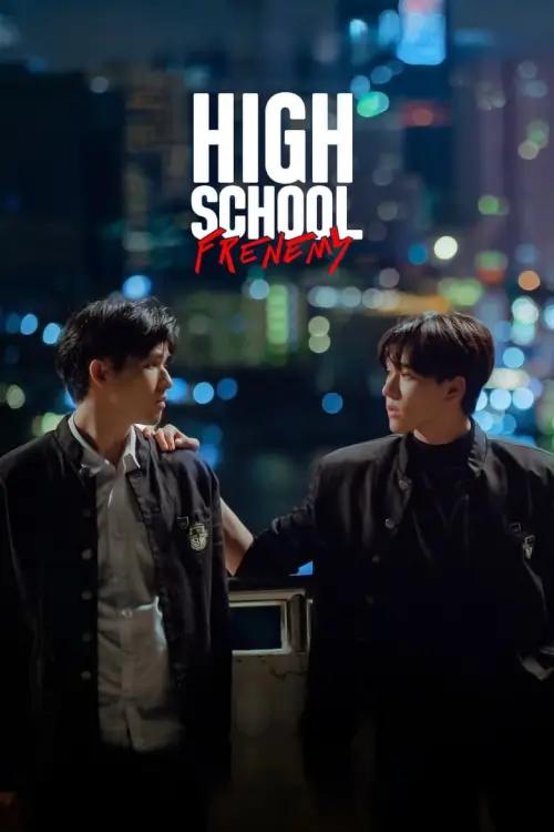 มิตรภาพ คราบศัตรู | High School Frenemy