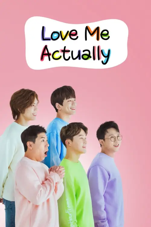 Love Me Actually (호구의연애)