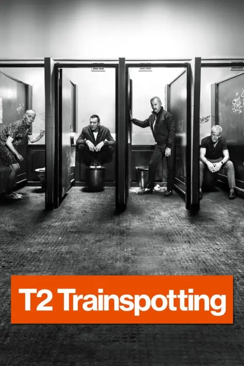 T2 Trainspotting | แก๊งเมาแหลก พันธุ์แหกกฎ 2
