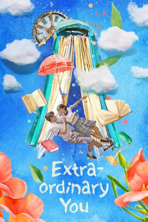 Extraordinary You (어쩌다 발견한 하루) : รักนี้ไม่มีตัวประกอบ