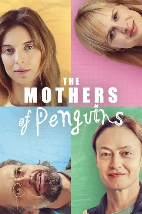 The Mothers of Penguins (Matki pingwinów) : แม่เพนกวิน