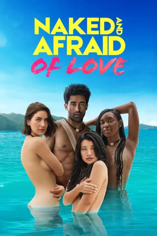 Naked and Afraid of Love | เปลือยกายในพงไพร: ตามหารัก