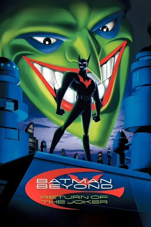 Batman Beyond: Return of the Joker | แบทแมน บียอนด์: การกลับมาของโจ๊กเกอร์