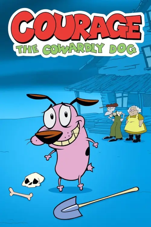 Courage the Cowardly Dog : หมาน้อยผู้กล้าหาญ