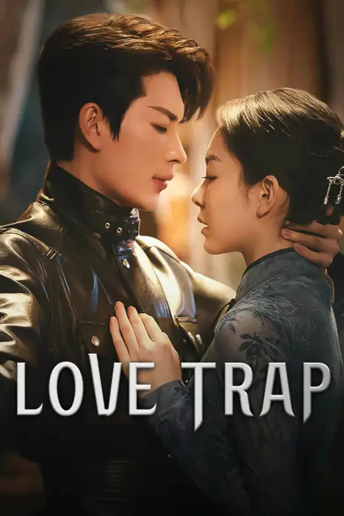 Love Trap (2024) ตกหลุมรักเกินห้ามใจ