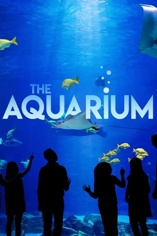 The Aquarium : พิพิธภัณฑ์สัตว์น้ำ