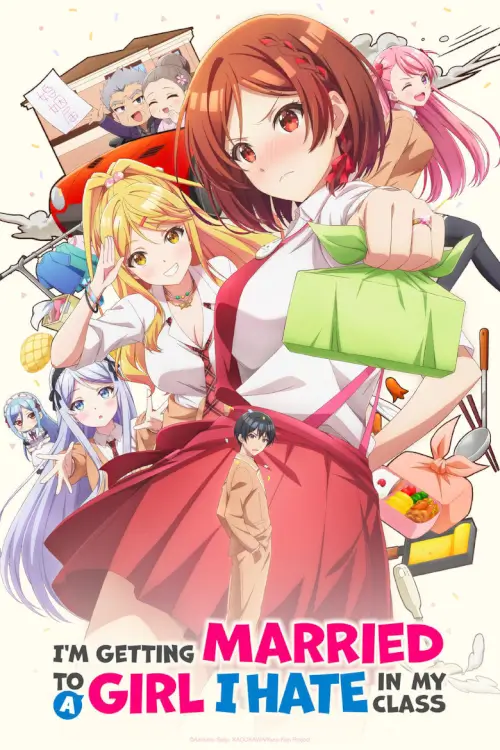 I'm Getting Married to a Girl I Hate in My Class (Class no Daikirai na Joshi to Kekkon suru Koto ni Natta.) : เมื่อคู่กัดตัวร้ายกลายเป็นภรรยาหวานใจ