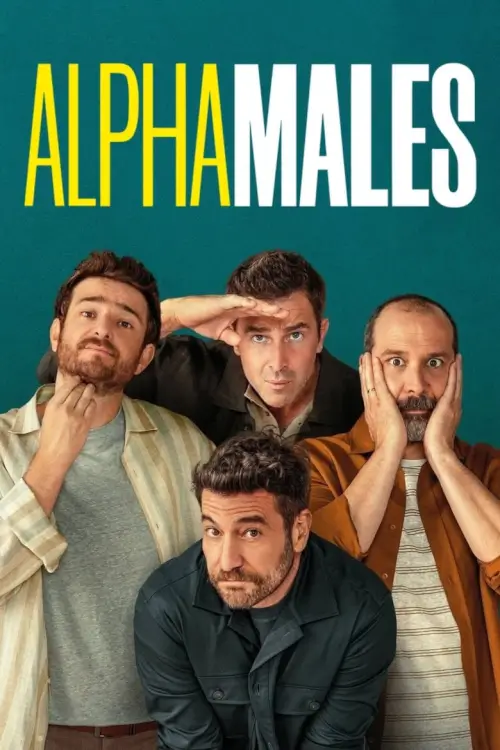 Alpha Males (Machos alfa) : ลูกผู้ชายสายอัลฟา