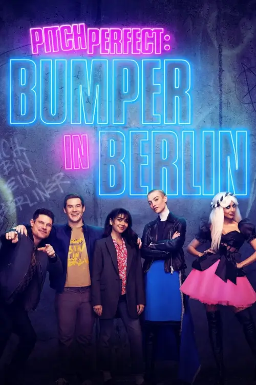 Pitch Perfect: Bumper in Berlin | ชมรมเสียงใส ถือไมค์ตามฝัน: บัมเปอร์อินเบอร์ลิน