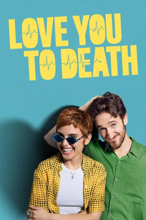 Love You to Death (A muerte)