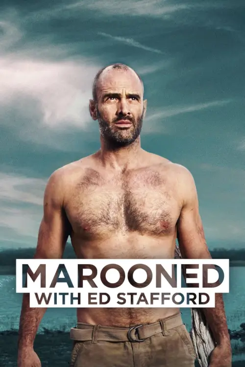 Marooned with Ed Stafford | ถูกปล่อยลอยแพกับเอ็ด สแตฟฟอร์ด