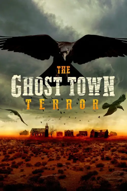 The Ghost Town Terror
