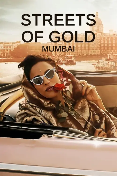 Streets of Gold: Mumbai | ถนนสายทองคำ