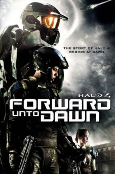 Halo 4: Forward Unto Dawn | เฮโล 4 หน่วยฝึกรบมหากาฬ