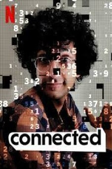 Connected | โลกแห่งการเชื่อมต่อ