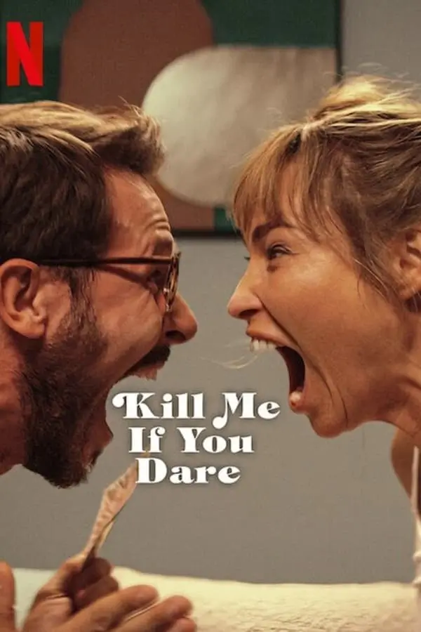 Kill Me If You Dare  | ถ้ากล้า ก็ฆ่าเลย