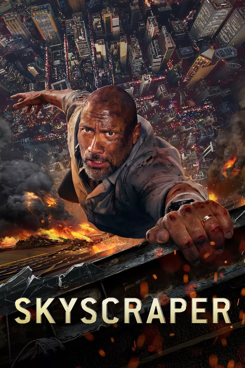 Skyscraper : ระห่ำตึกเสียดฟ้า