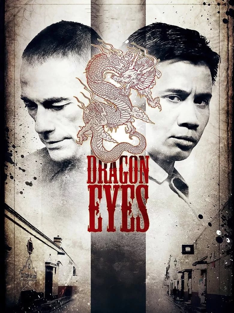 Dragon Eyes | มหาประลัยเลือดมังกร