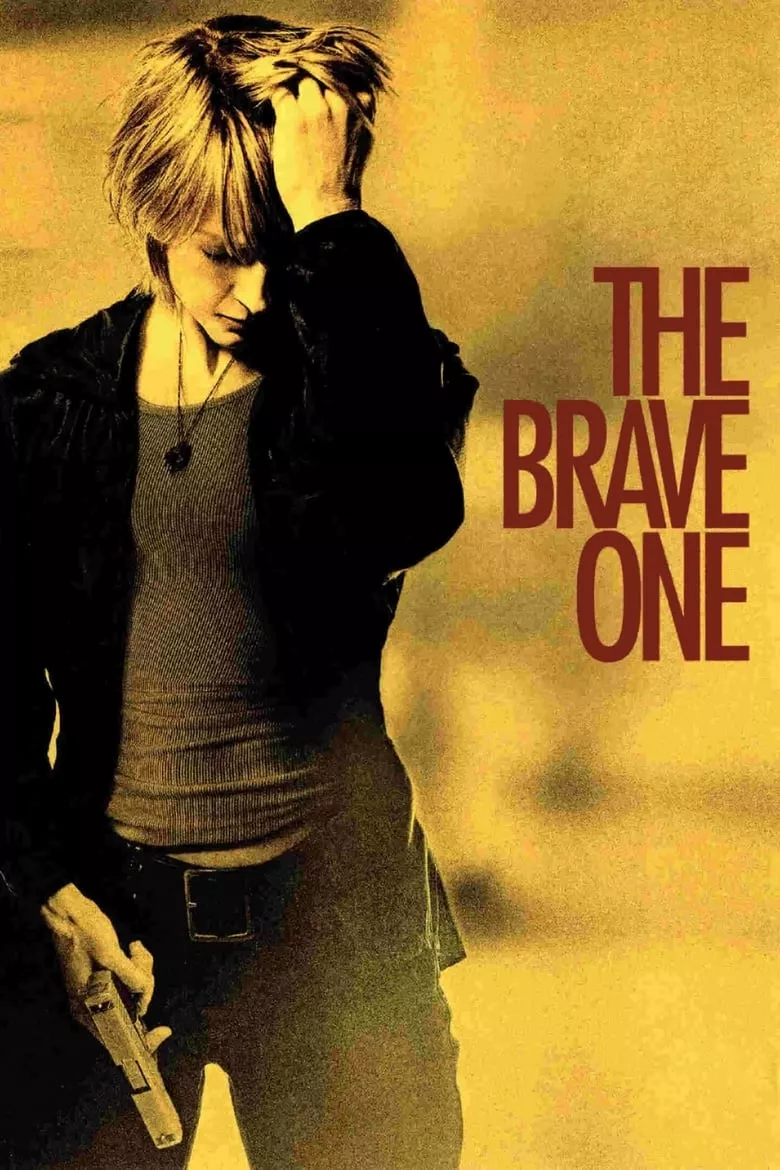 The Brave One | เดอะ เบรฟ วัน หัวใจเธอต้องกล้า