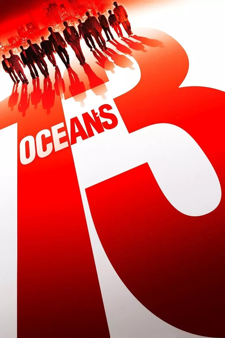 Ocean's Thirteen โอเชียน 13 เซียนปล้นเหนือเมฆ