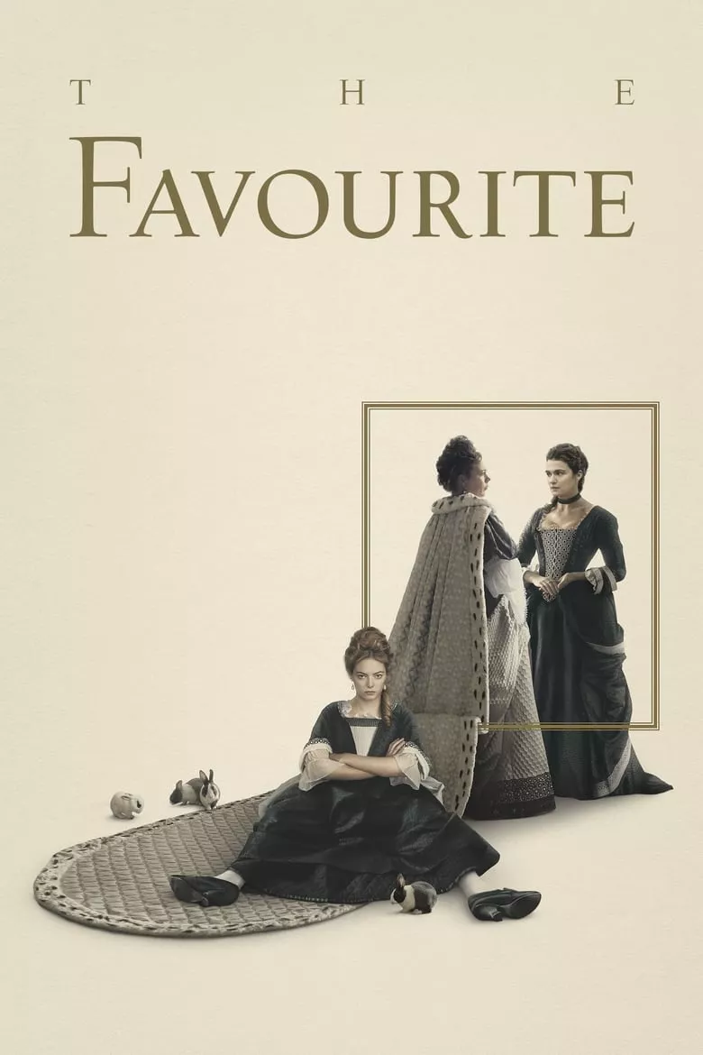 The Favourite | เดอะ เฟฟเวอริท อีเสน่ห์ร้าย