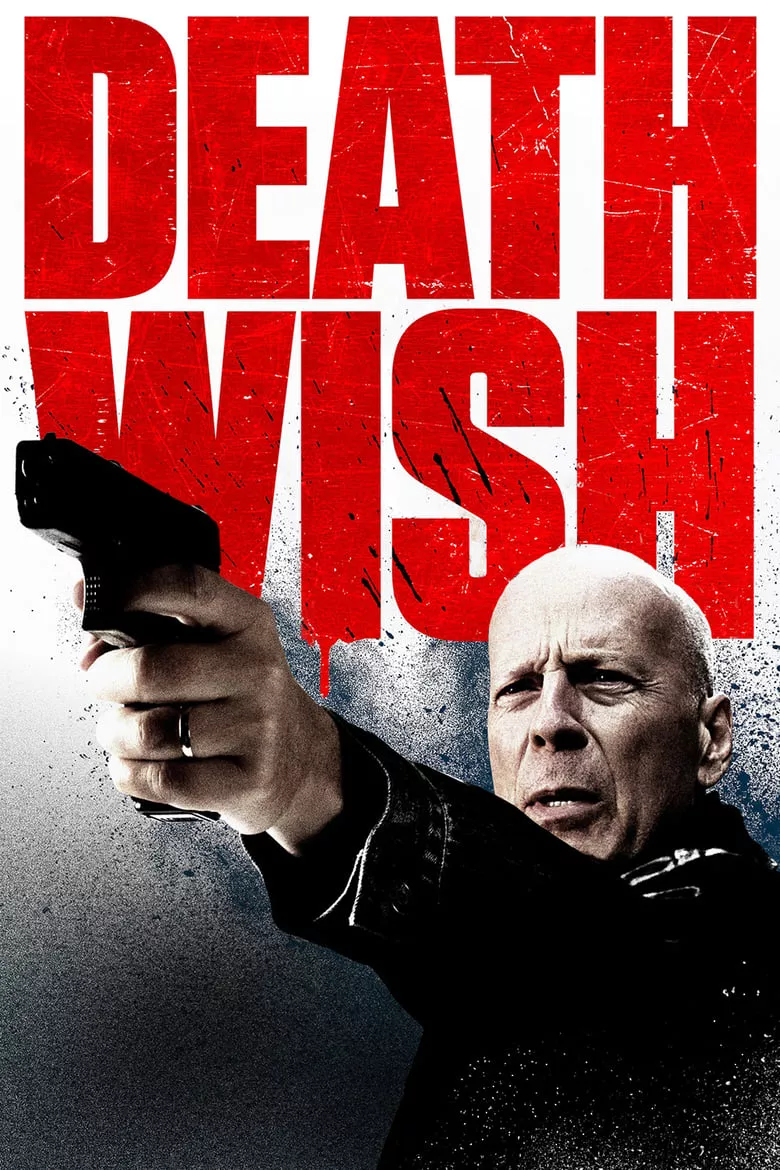 Death Wish | นักฆ่าโคตรอึด