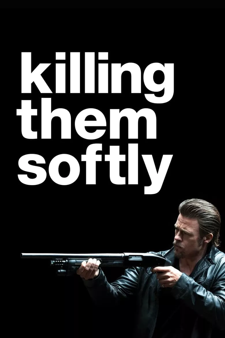 Killing Them Softly | ค่อยๆล่า ฆ่าไม่เลี้ยง