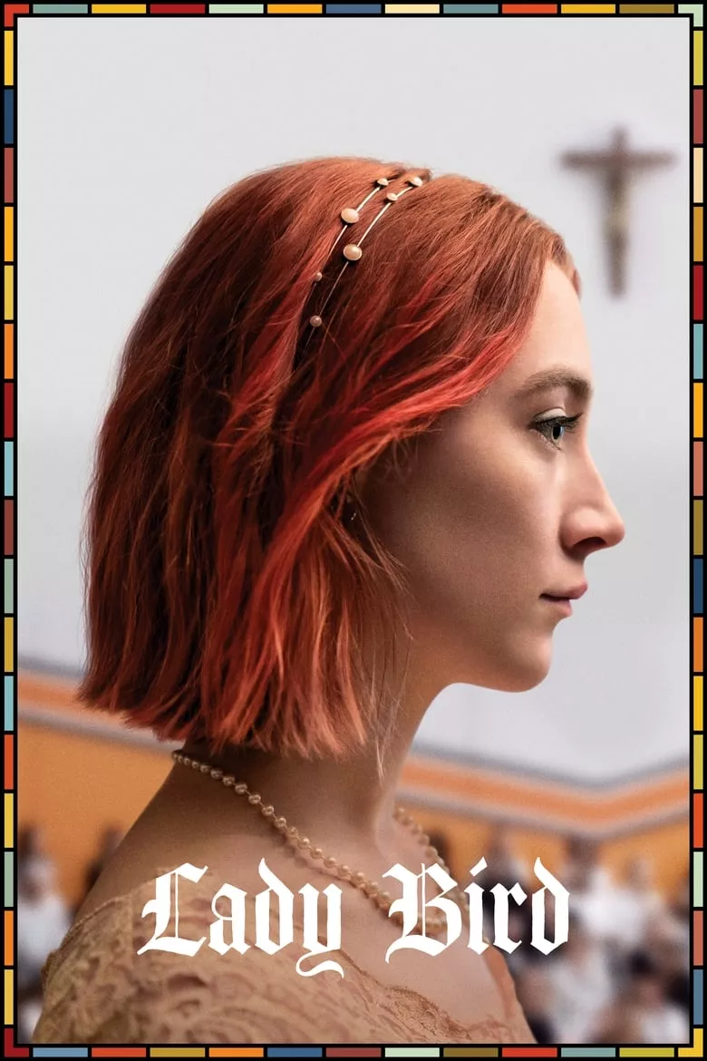 Lady Bird | เลดี้ เบิร์ด