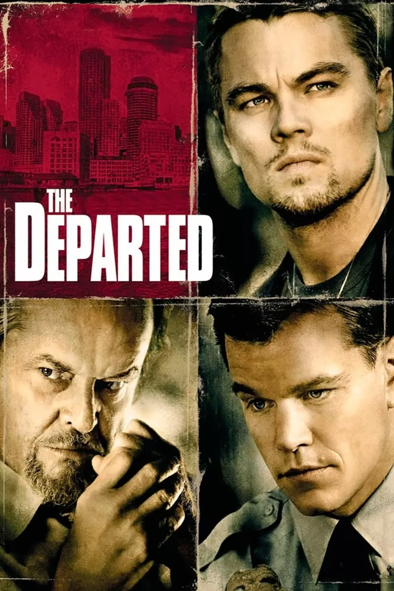 The Departed | ภารกิจโหด แฝงตัวโค่นเจ้าพ่อ