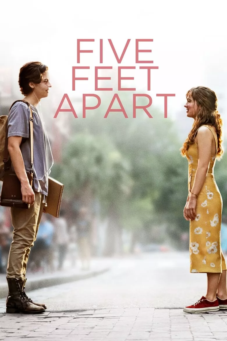Five Feet Apart : ขออีกฟุตให้หัวใจเราใกล้กัน