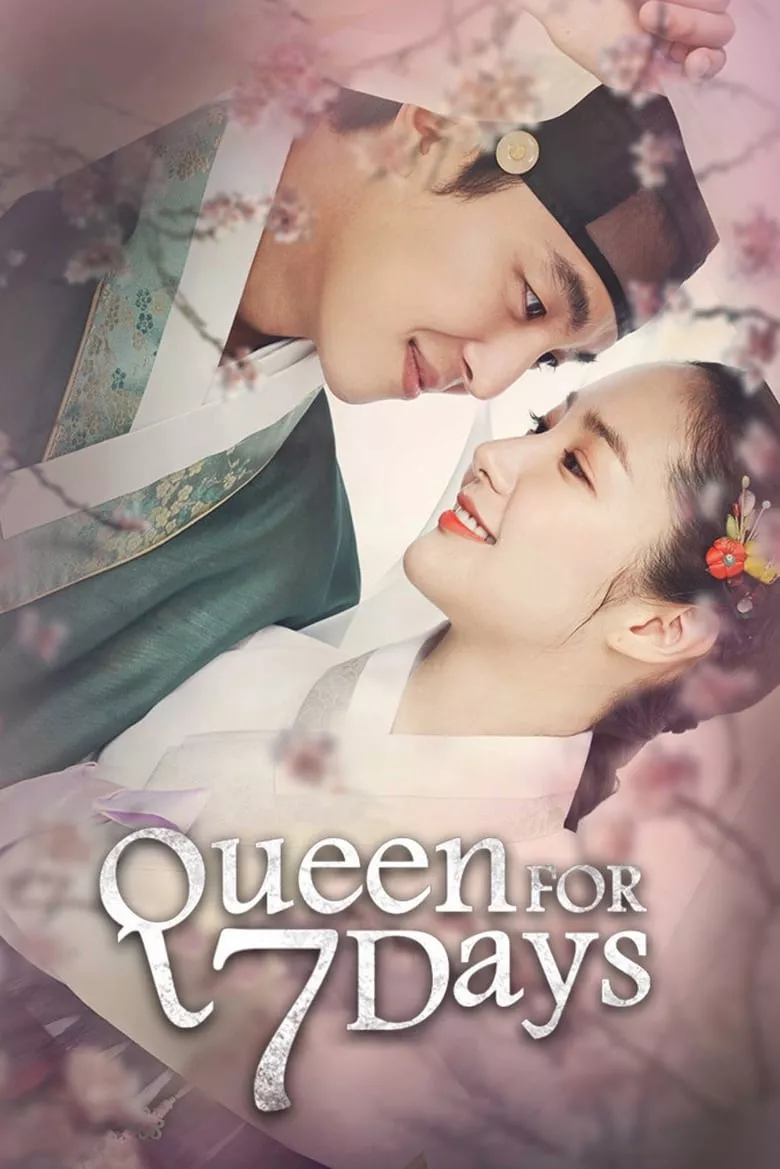Queen for Seven Days : 7 วันบัลลังก์ราชินี