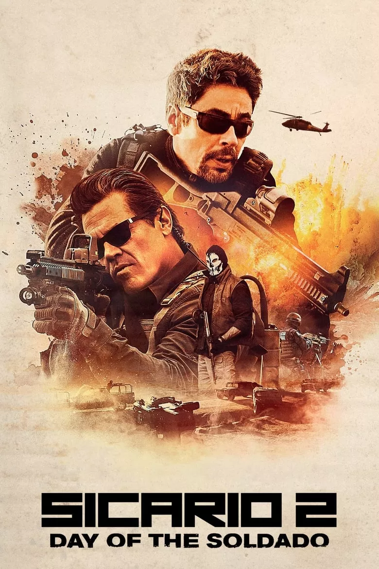 Sicario Day of the Soldado 2  ทีมพิฆาตทะลุแดนเดือด 2