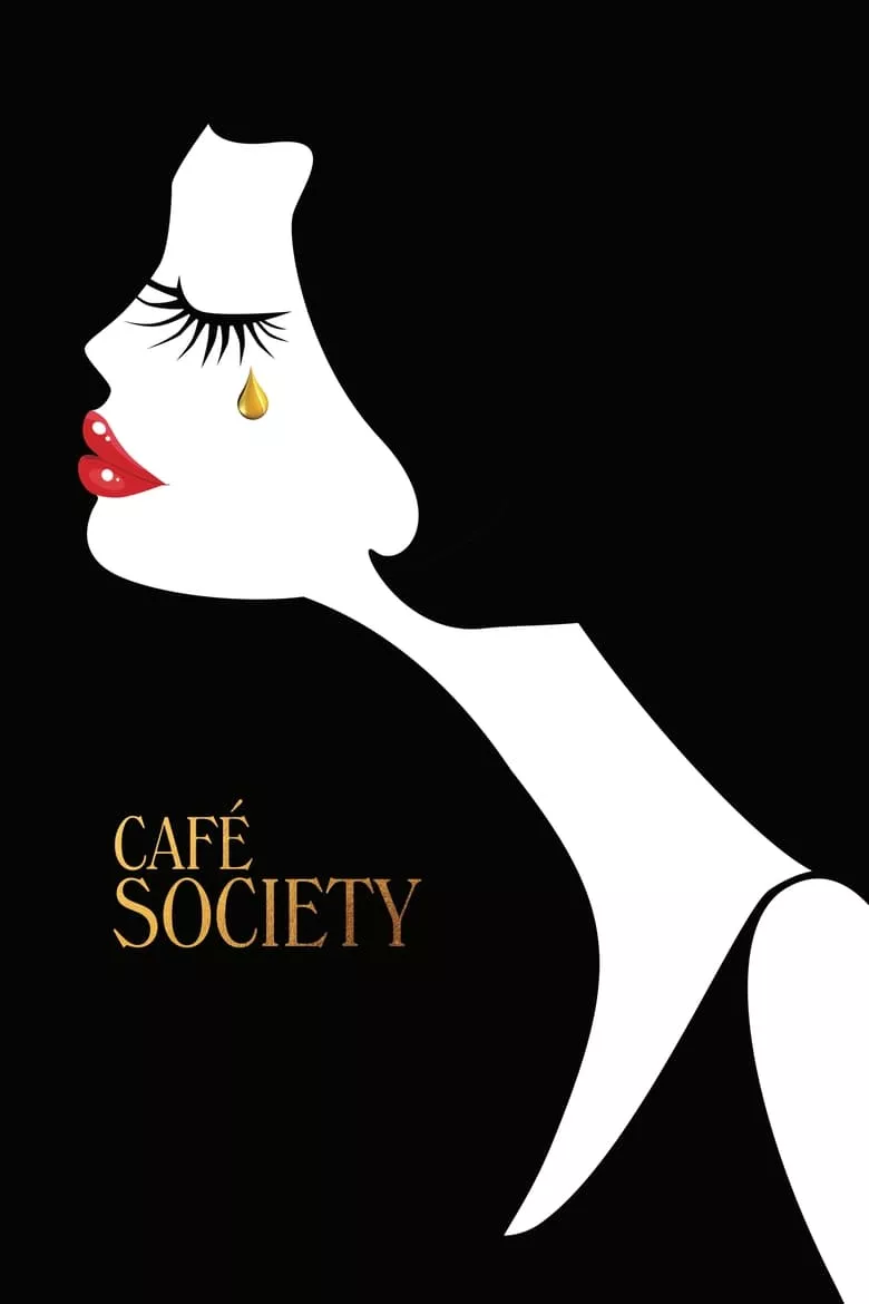 Café Society | ณ ที่นั่นเรารักกัน