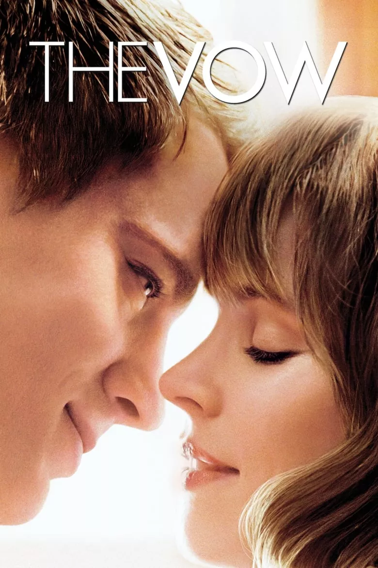 The Vow | รักครั้งใหม่ หัวใจเดิม