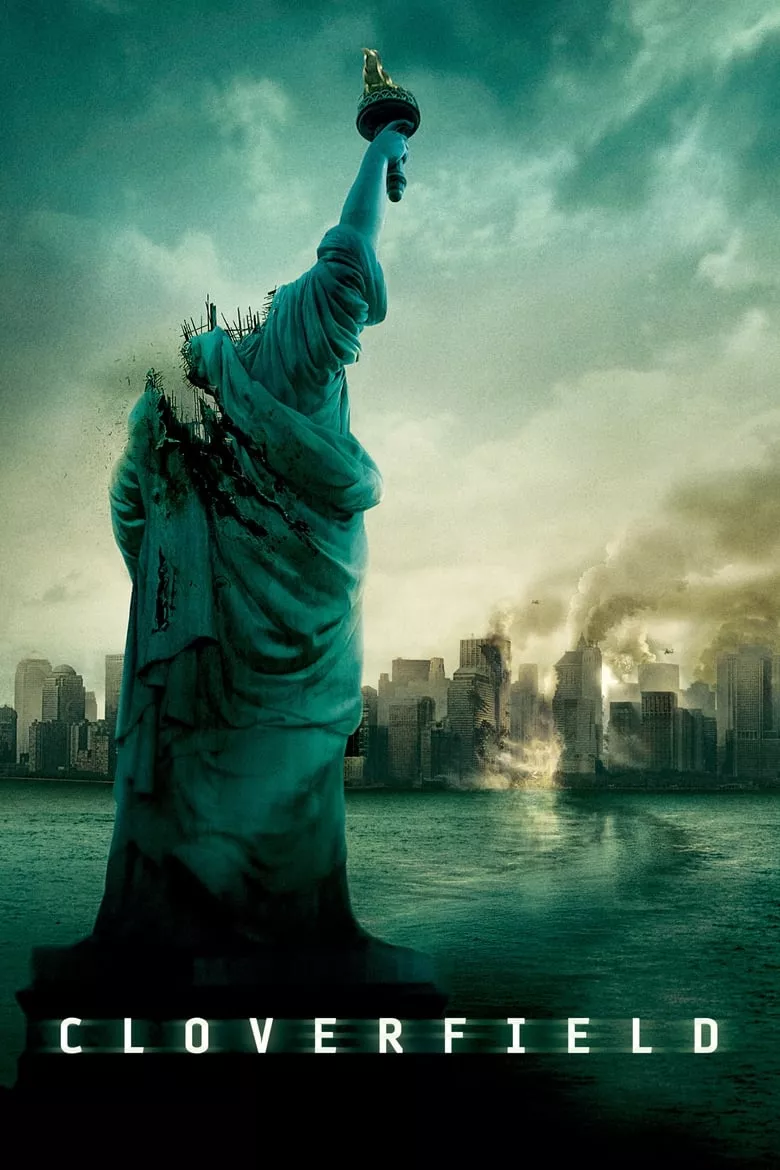 Cloverfield | วันวิบัติอสูรกายถล่มโลก