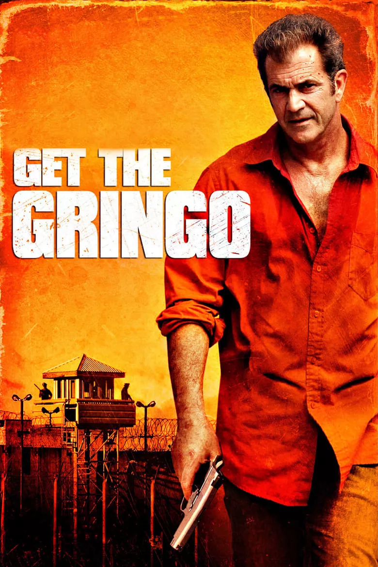 Get the Gringo | คนมหากาฬระอุ