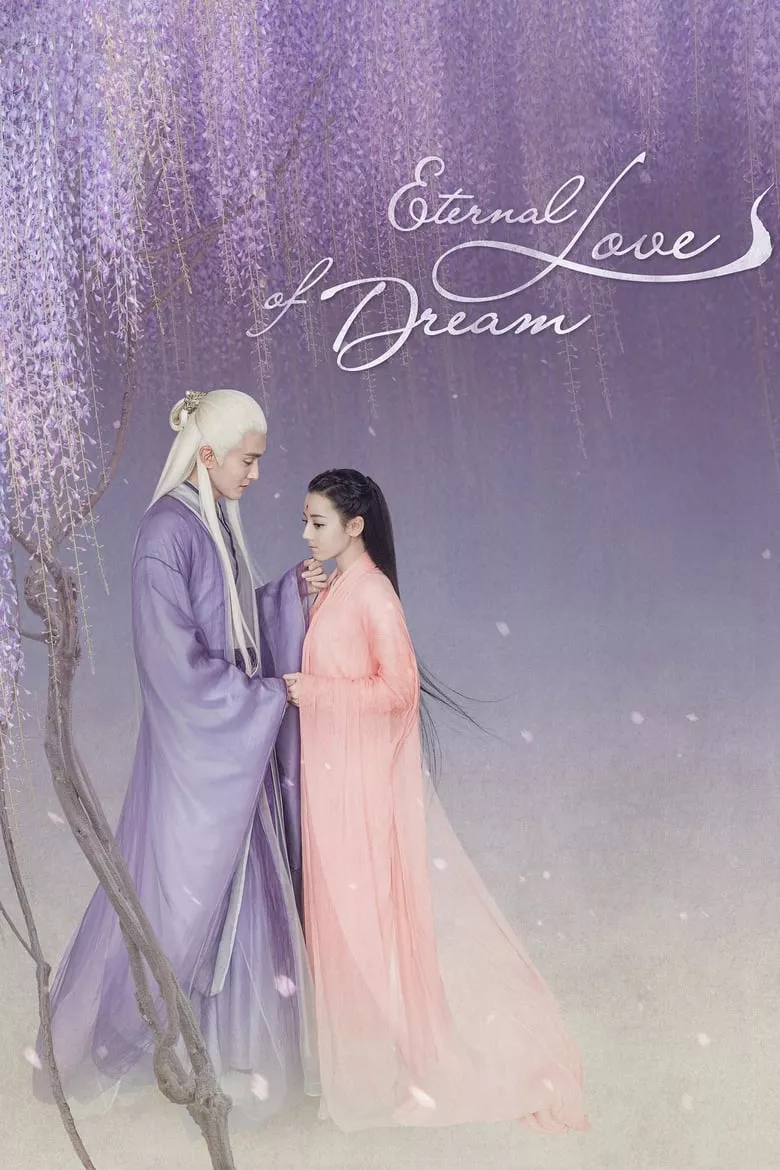 Eternal Love Of Dream | สามชาติสามภพ ลิขิตเหนือเขนย