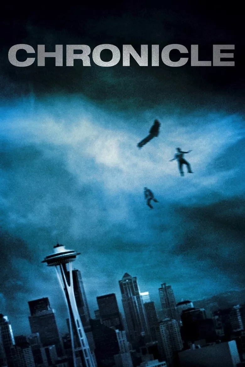 Chronicle | โครนิเคิล บันทึกลับเหนือโลก