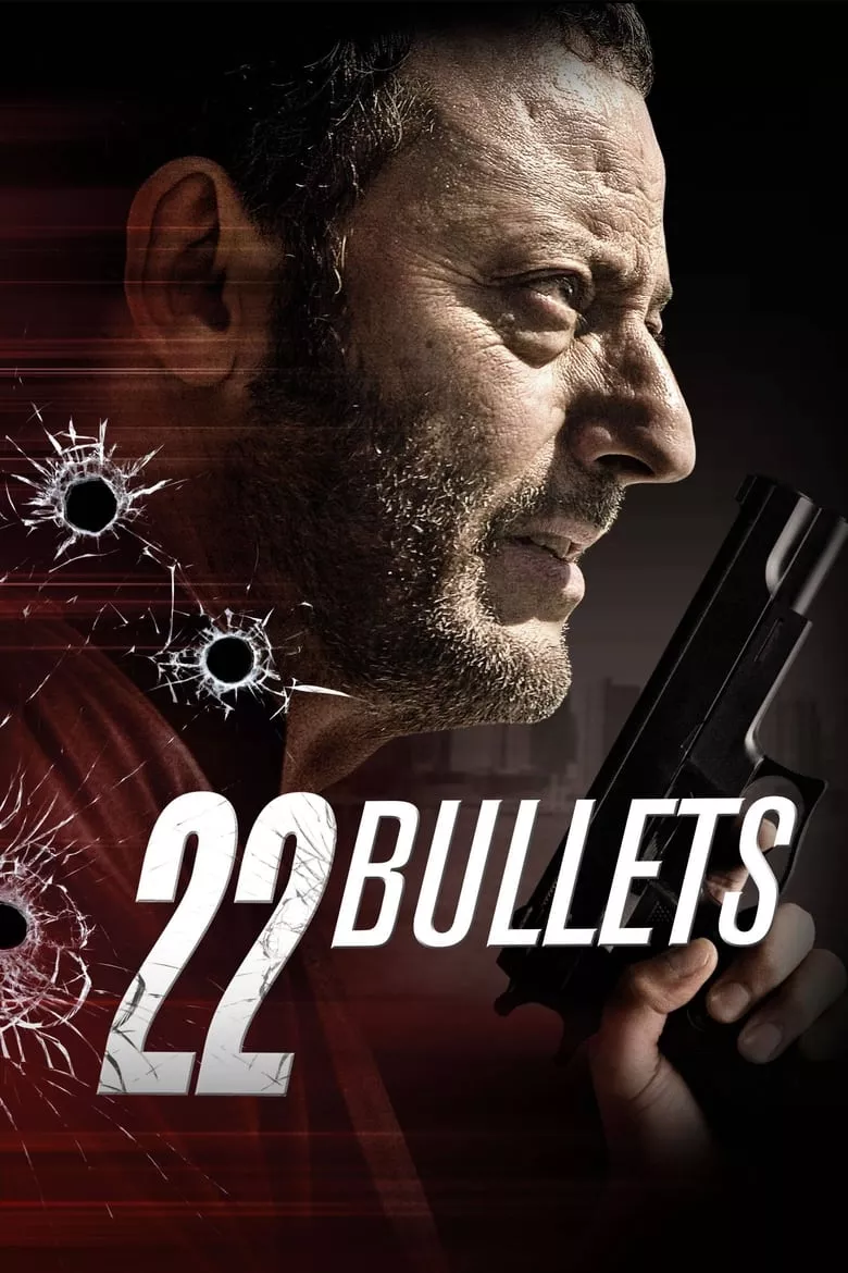 22 Bullets | 22 นัด ยมบาลล้างยมบาล