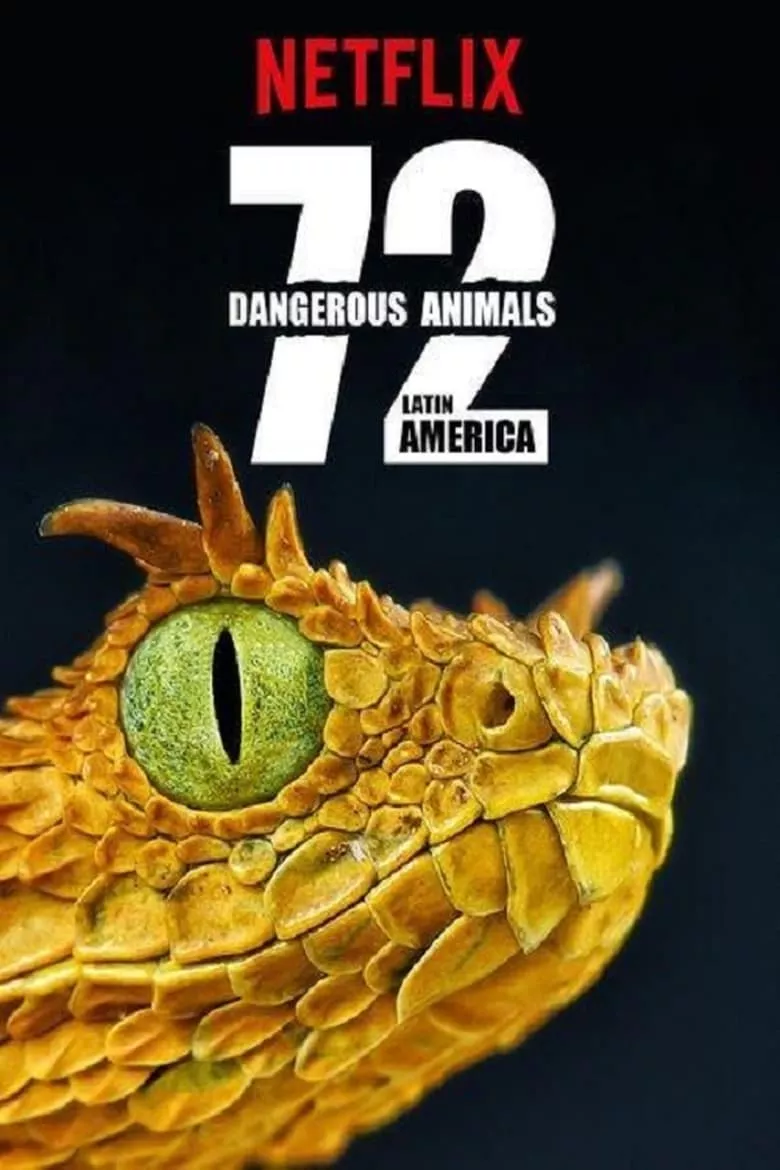 72 Dangerous Animals : Latin America | 72 สัตว์อันตราย : ลาตินอเมริกา