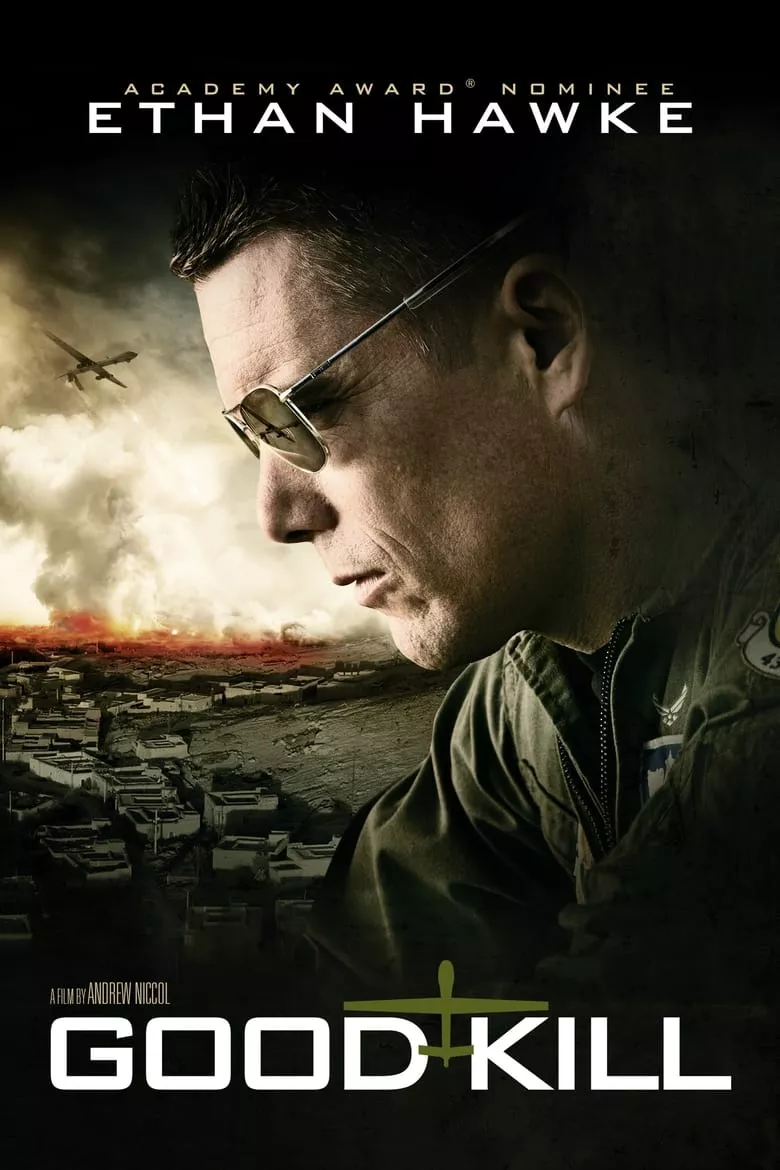 Good Kill | โดรนพิฆาต ล่าพลิกโลก