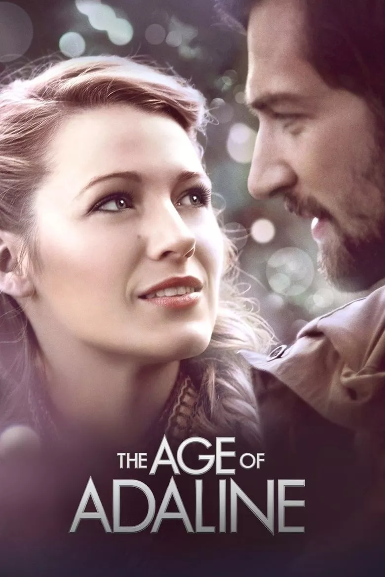 The Age of Adaline อดาไลน์ หยุดเวลา รอปาฏิหาริย์รัก