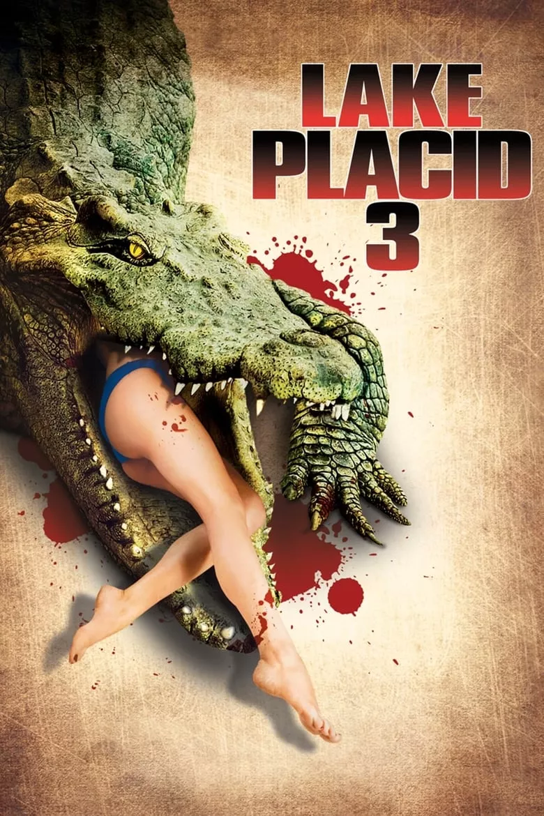 Lake Placid 3 | โคตรเคี่ยมบึงนรก