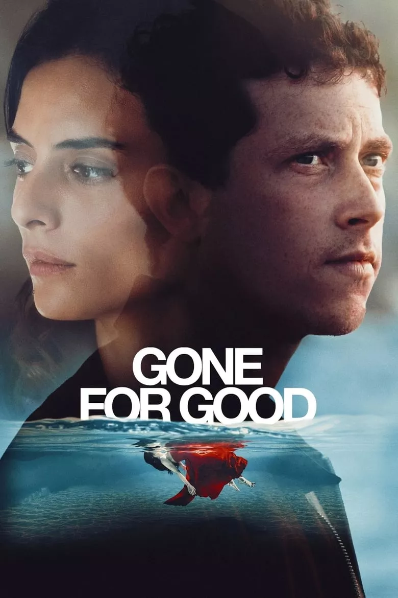 Gone For Good : หาย